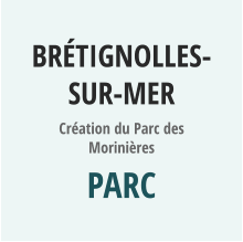 BRéTIGNOLLES-SUR-MER Création du Parc des Morinières parc