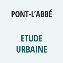 PONT-L’ABBé  ETUDE URBAINE