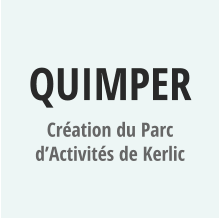 QUIMPER Création du Parc d’Activités de Kerlic