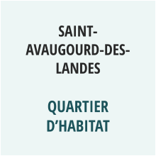 SAINT-AVAUGOURD-DES-LANDES  QUARTIER D’HABITAT