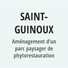 SAINT-GUINOUX Aménagement d’un parc paysager de phytorestauration