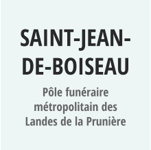 SAINT-JEAN-DE-BOISEAU Pôle funéraire métropolitain des Landes de la Prunière