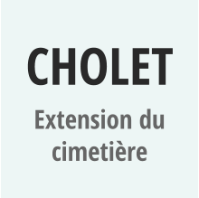 CHOLET Extension du cimetière