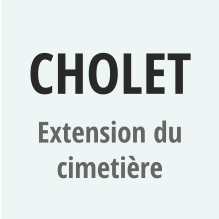 CHOLET Extension du cimetière